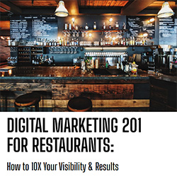 Digital Marketing 201 for Restaurants