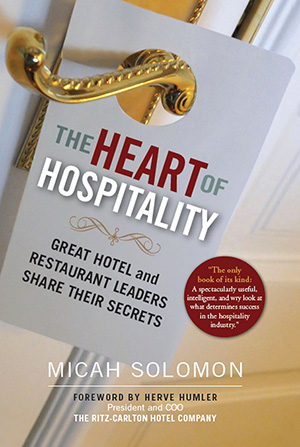 The Heart of Hospitality by Micah Solomon